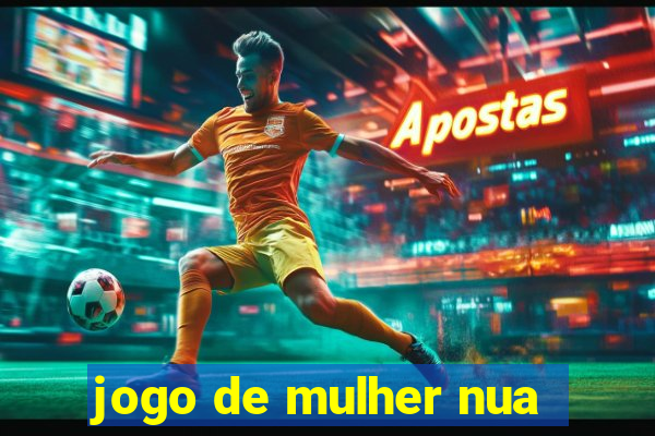 jogo de mulher nua